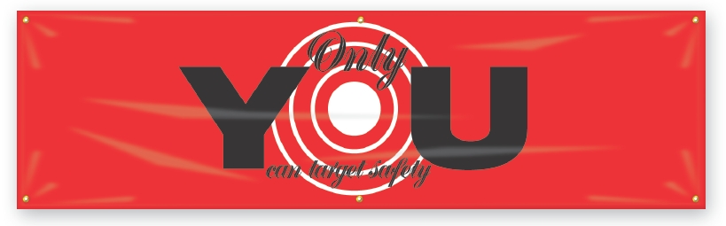 ONLY YOU CAN TARGET SAFETY