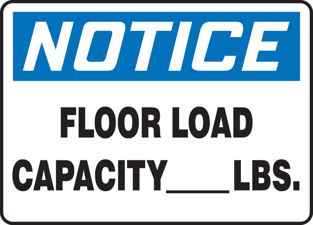 FLOOR LOAD CAPACITY ___ LBS.