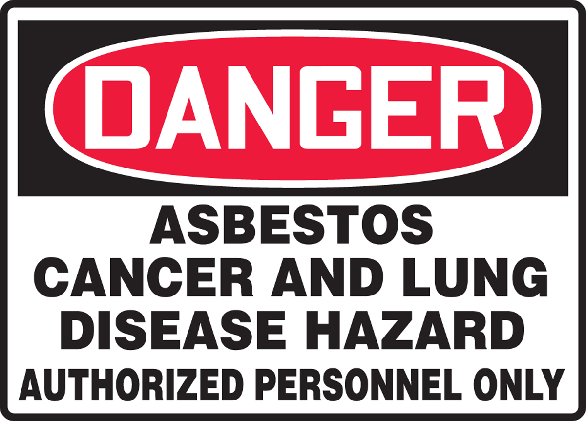 ASBESTOS CANCER AND LUNG DISEASE HAZARD AUTHORIZED PERSONNEL ONLY