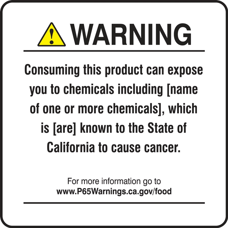 Prop 65 Warning Safety Sign: Consuming This Product Can Expose You To Chemicals Including (Chemical Name) Is Known To Cause Cancer...