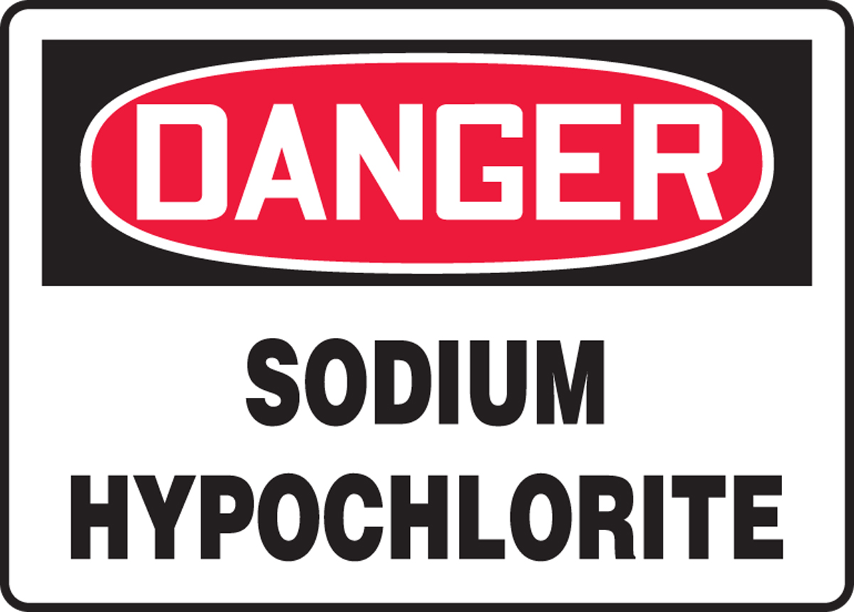 Sodium Hypochlorite Osha Danger Safety Sign Mchg081