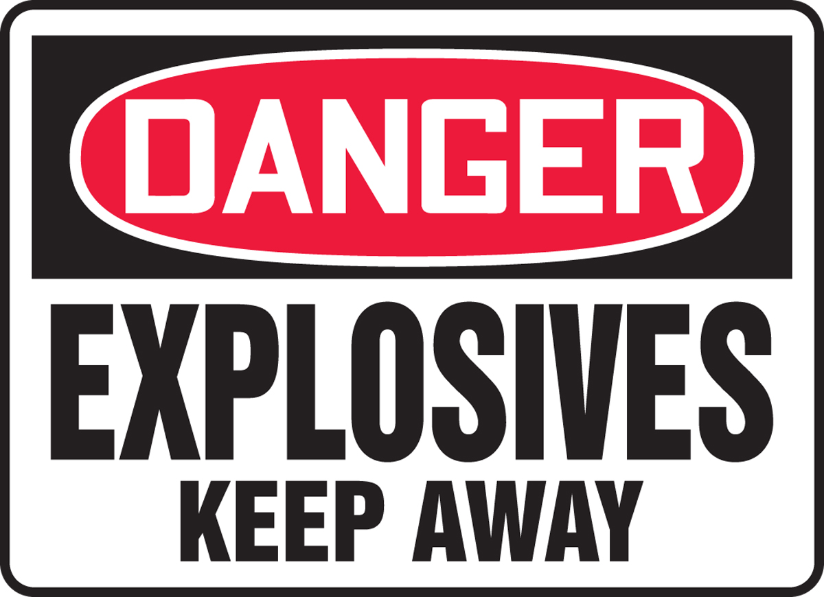 EXPLOSIVES KEEP AWAY