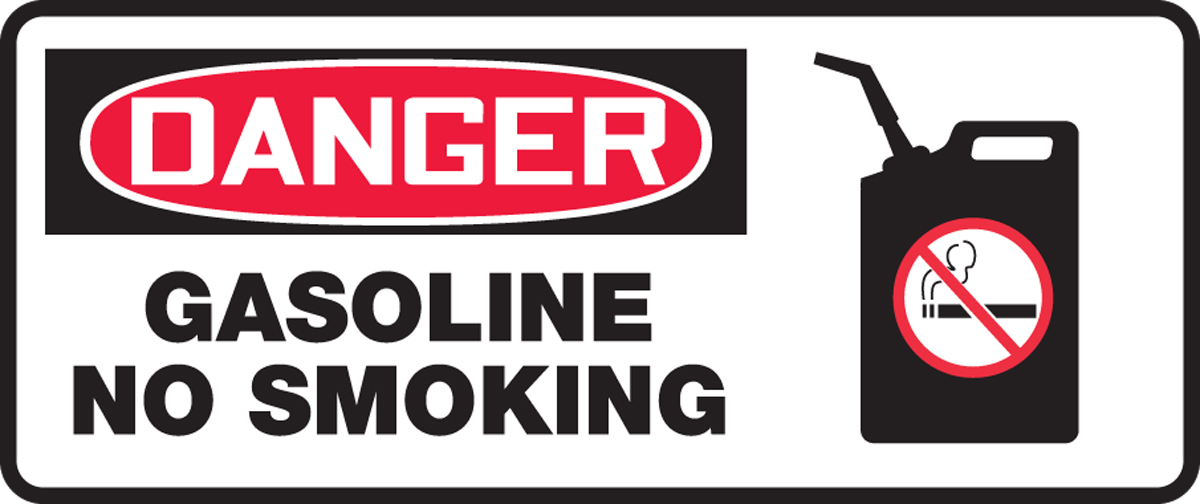 GASOLINE NO SMOKING (W/GRAPHIC)