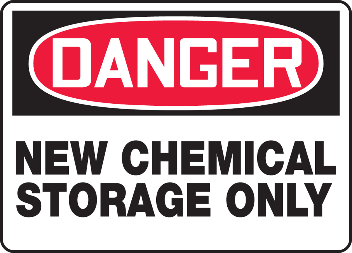New Chemical Storage Only Osha Danger Safety Sign