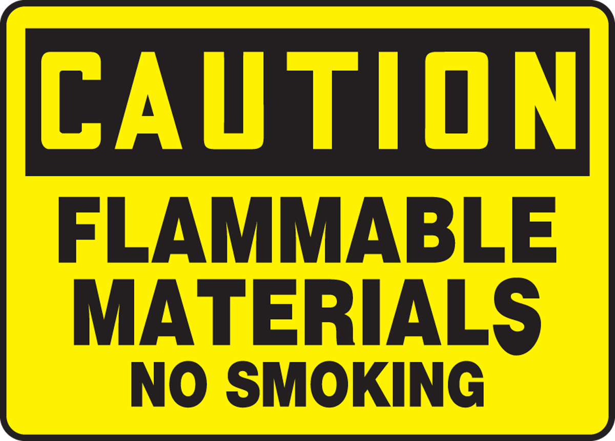 FLAMMABLE MATERIALS NO SMOKING