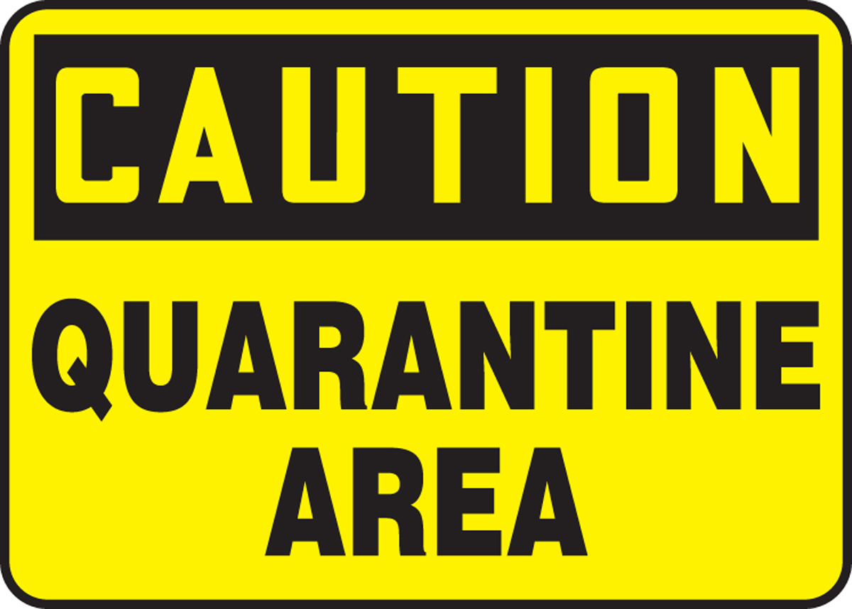 Quarantine signage on sale
