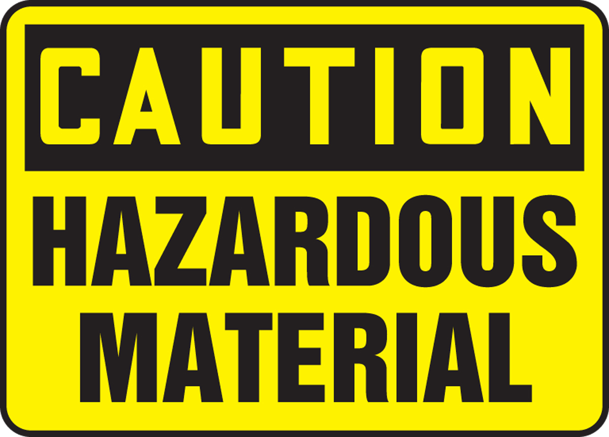 CAUTION HAZARDOUS MATERIAL