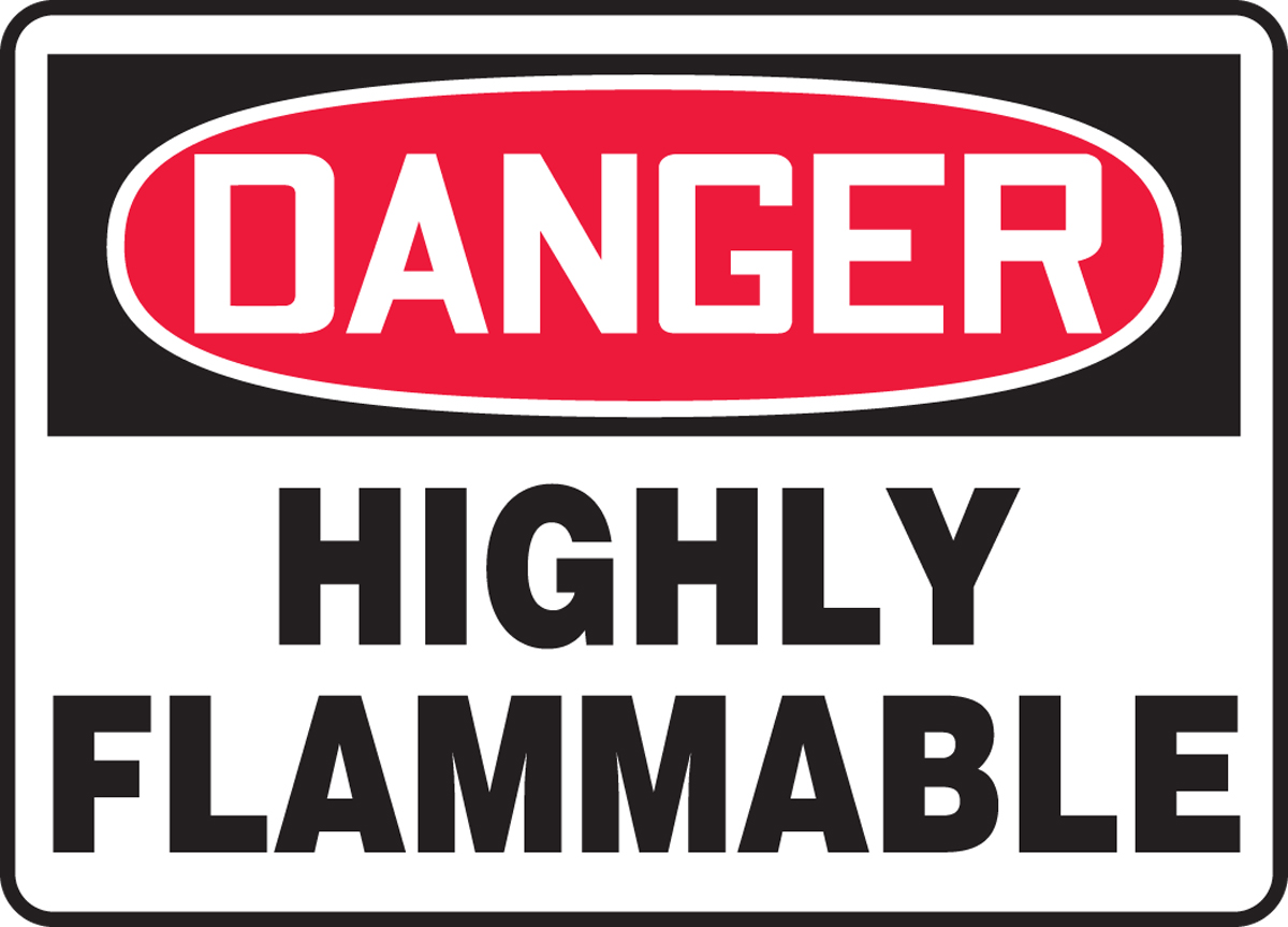 HIGHLY FLAMMABLE