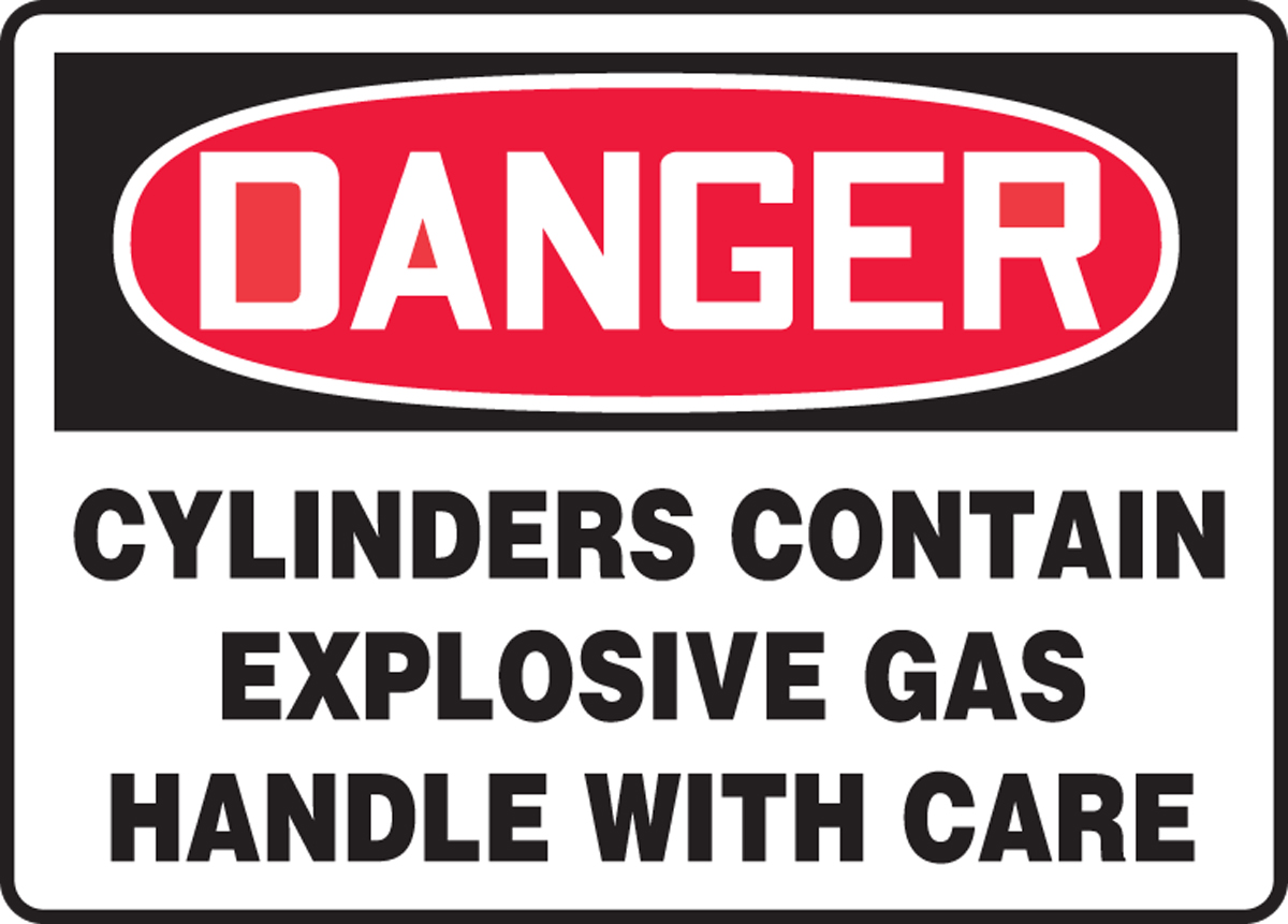 CYLINDERS CONTAIN EXPLOSIVE GAS HANDLE WITH CARE