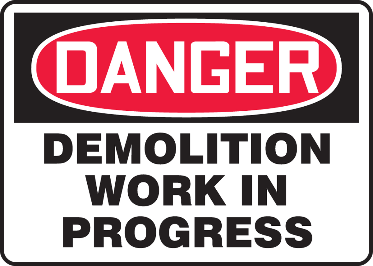 Site Safety Waning Sign DANGER Demolition work in progress A4 Semi Rigid PVC