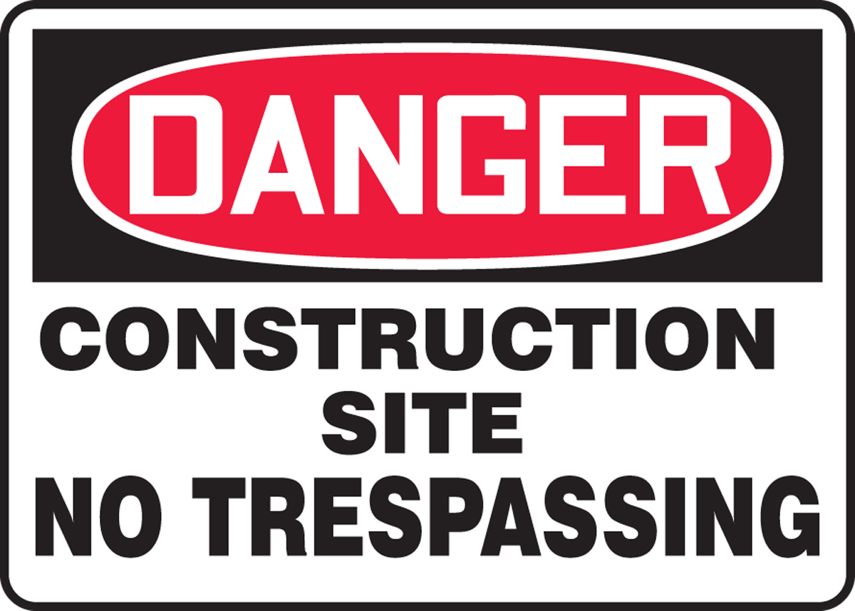 Construction Area Sign No Trespassing Violators Prosecuted 10x14 OSHA Sign 