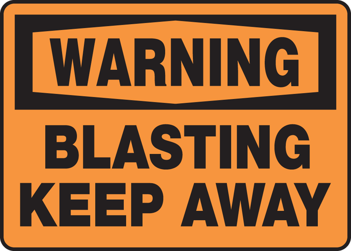BLASTING KEEP AWAY
