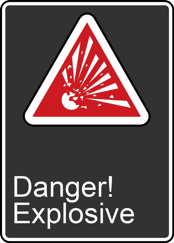Safety Sign, Legend: DANGER EXPLOSIVE (DANGER D'EXPLOSION)