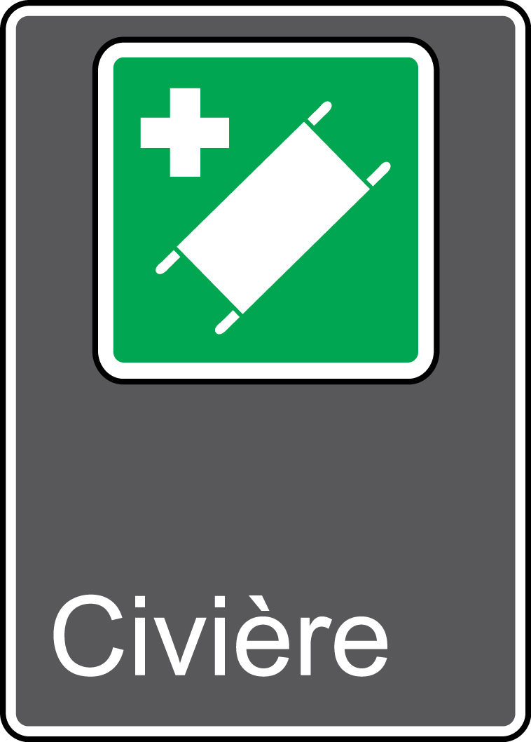 Safety Sign, Legend: CIVIÉRE