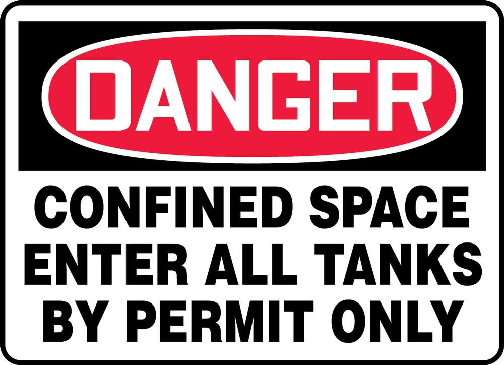 CONFINED SPACE ENTER ALL TANKS BY PERMIT ONLY