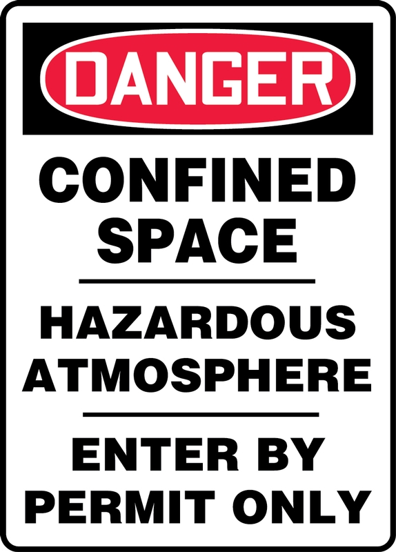 CONFINED SPACE HAZARDOUS ATMOSPHERE ENTER BY PERMIT ONLY