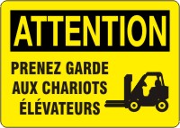 ATTENTION PRENEX GARDE AUX CHARIOTS ÉLÉVATEURS (FRENCH)