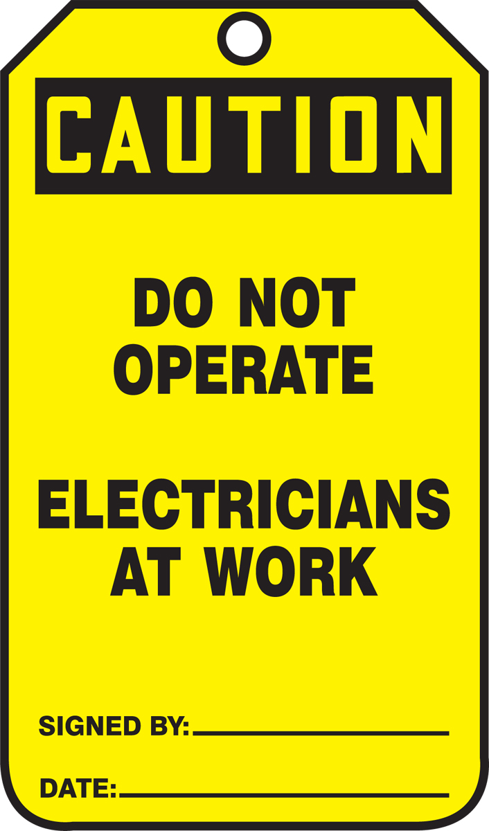 DO NOT OPERATE ELECTRICIANS AT WORK