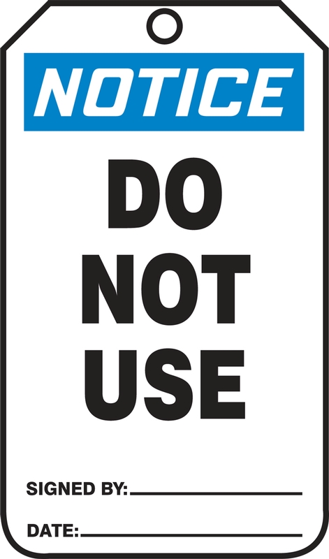 Do Not Use OSHA Notice Safety Tag MDT809