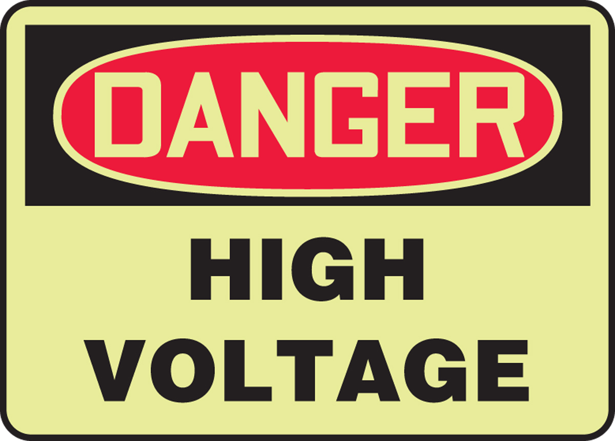 DANGER HIGH VOLTAGE (GLOW)