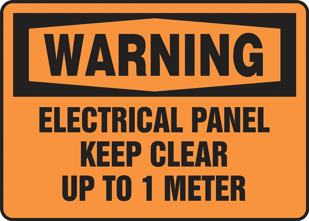 OSHA Warning Safety Sign: Electrical Panel - Keep Clear Up To 1 Meter