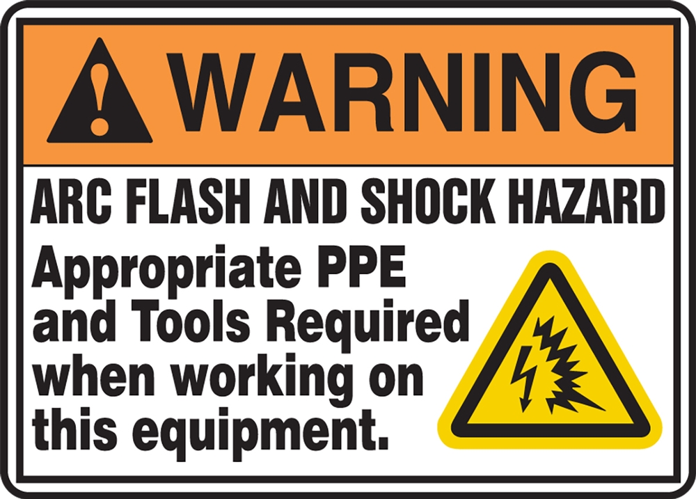 Safety Sign, Header: WARNING, Legend: WARNING ARC FLASH AND SHOCK HAZARD APPROPRIATE PPE AND TOOLS REQUIRED WHEN WORKING ON THIS EQUIPMENT (W/GRA...