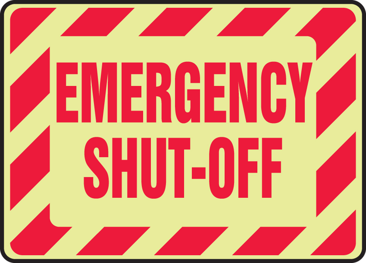 EMERGENCY SHUT-OFF (GLOW)