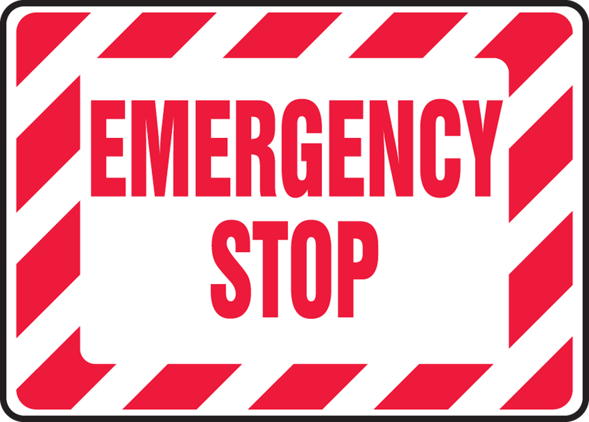 EMERGENCY STOP