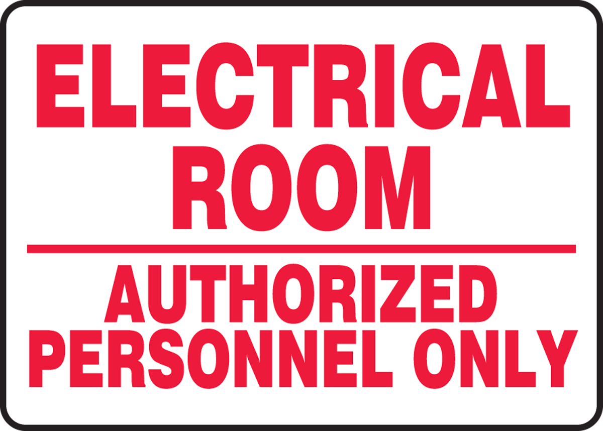 ELECTRICAL ROOM AUTHORIZED PERSONNEL ONLY