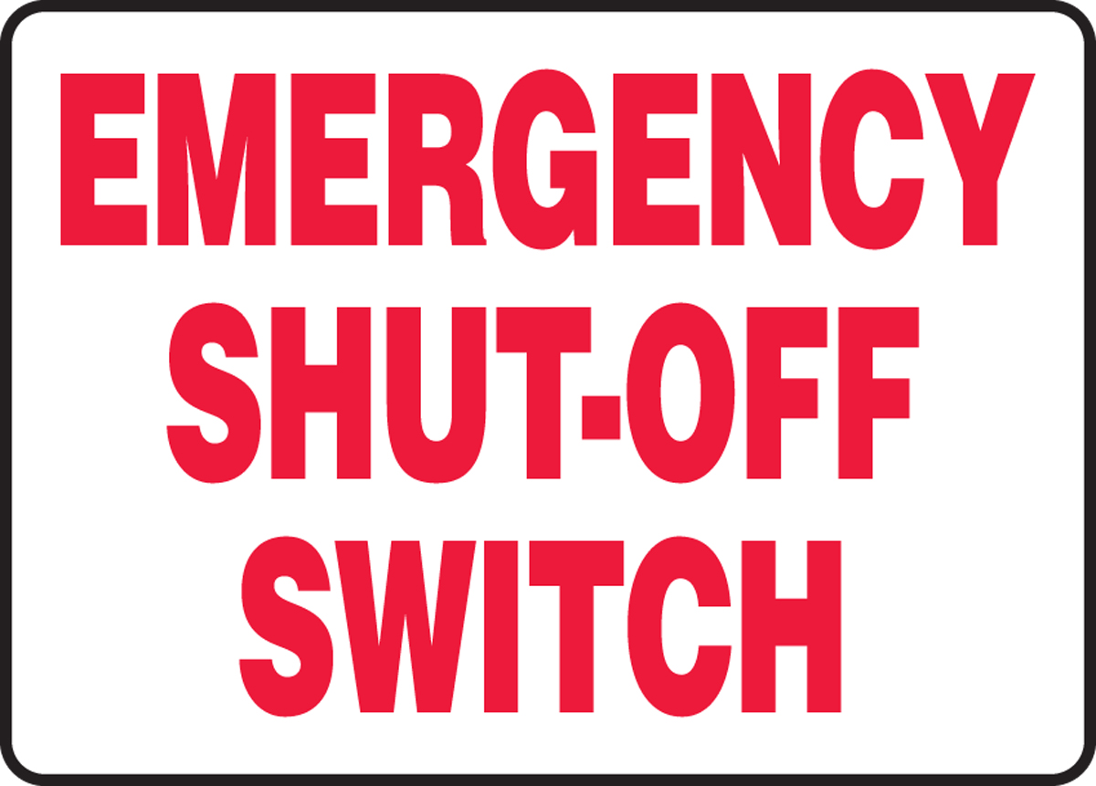 EMERGENCY SHUT-OFF SWITCH