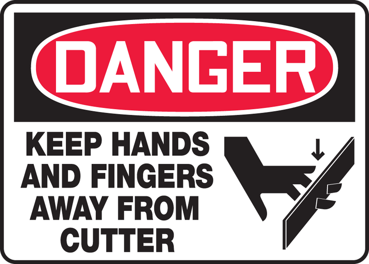 Keep Hands And Fingers Away From Cutter OSHA Safety Sign MEQM141