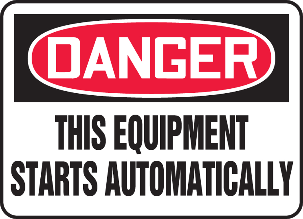 DANGER THIS EQUIPMENT STARTS AUTOMATICALLY