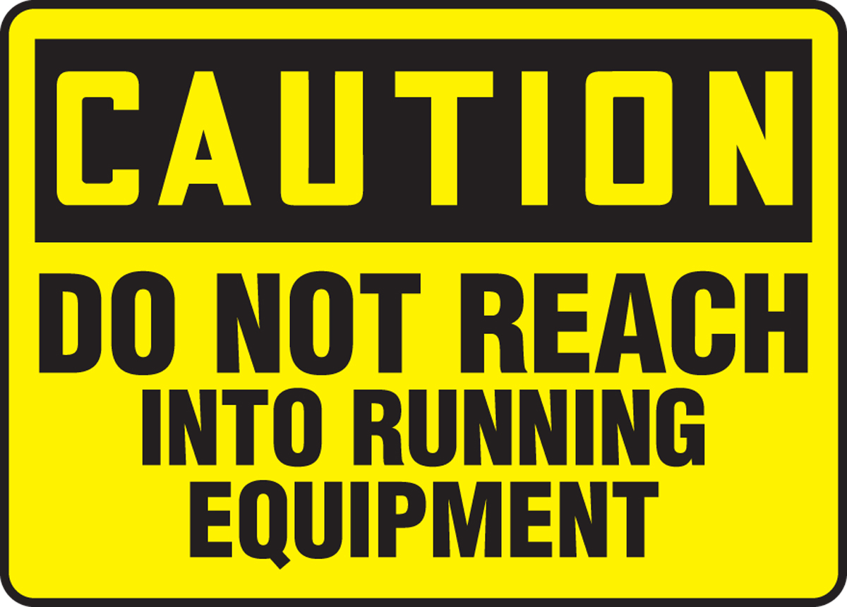 Do not reach into this machine Safety sign 