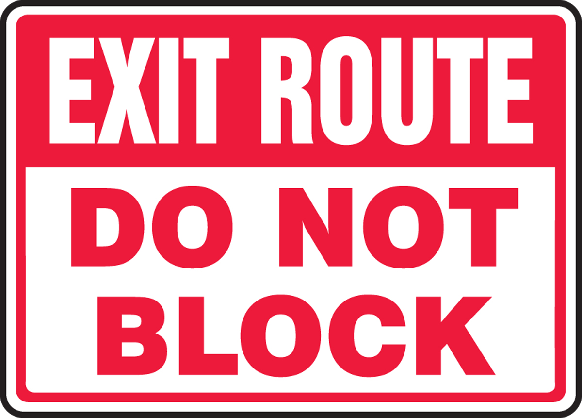 Do Not Block Safety Sign 7 x 10 Inches MADM545VS AccuformEmergency Exit Adhesive Vinyl