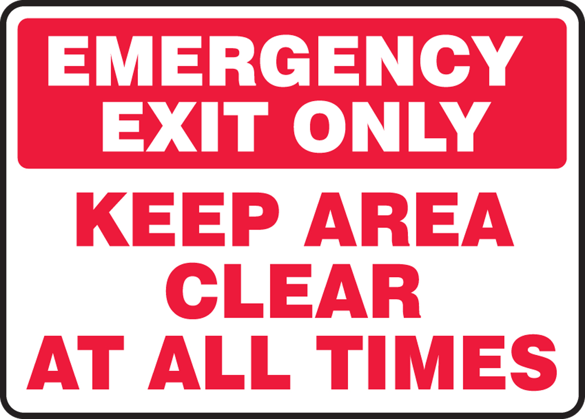 10x7 Rust Free Heavy Aluminum UV... Emergency Exit Only Keep Area Clear Sign 