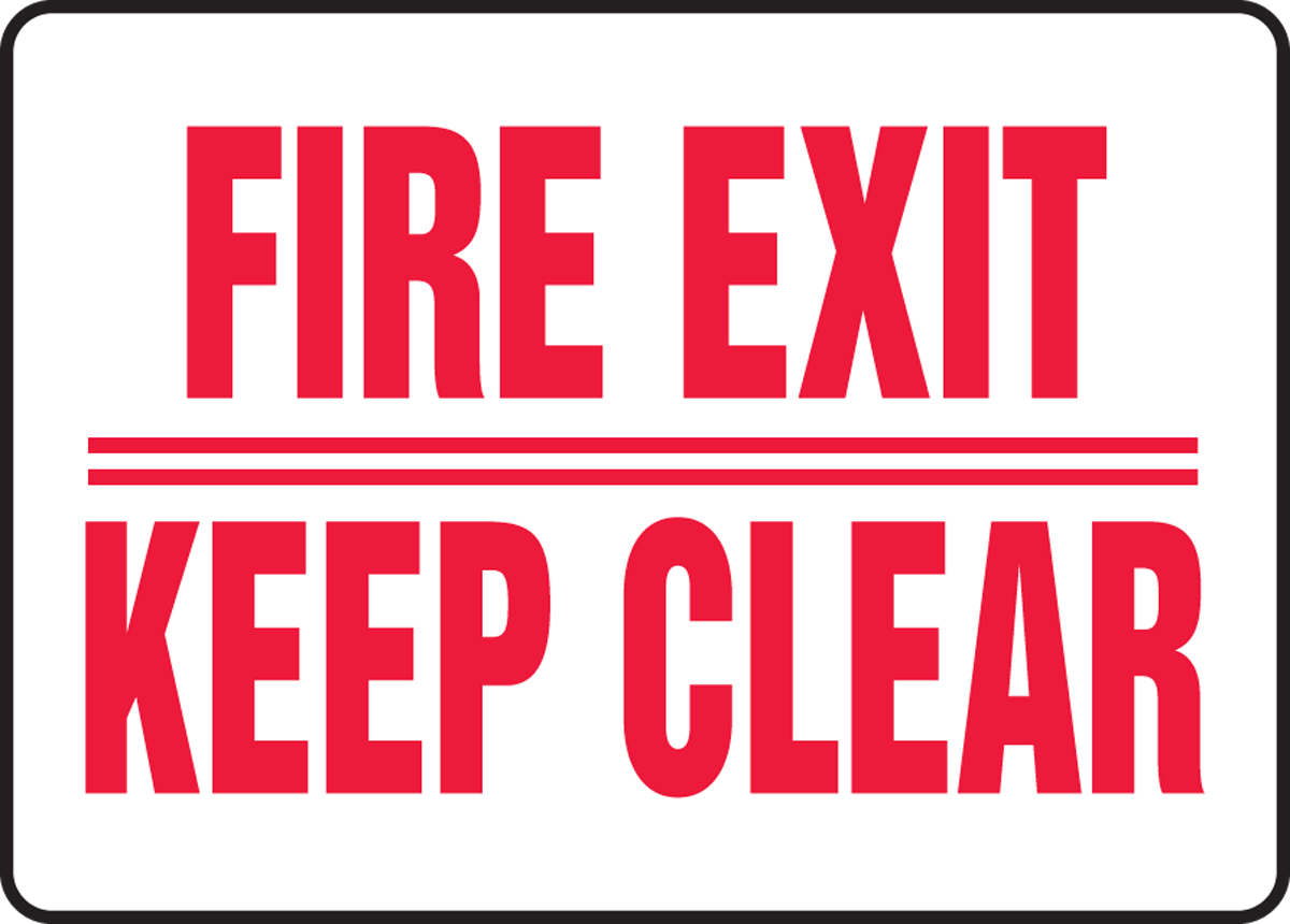 FIRE EXIT KEEP CLEAR