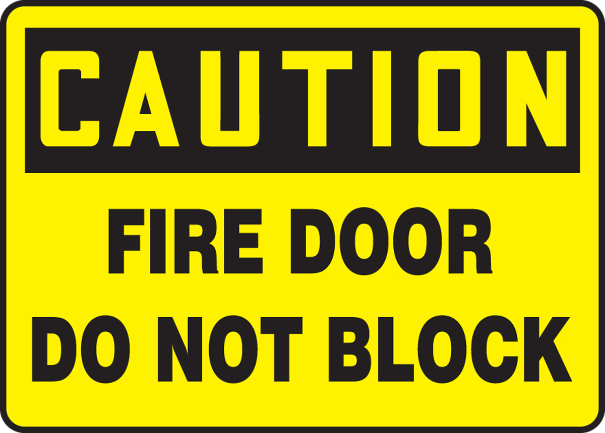 FIRE DOOR DO NOT BLOCK