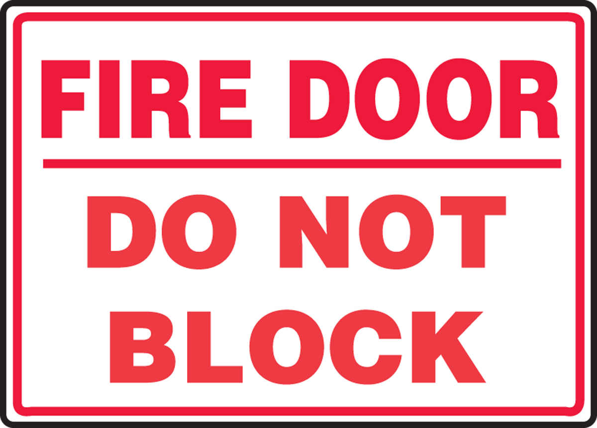MABR820XV Adhesive Dura-Vinyl AccuformNotice Do Not Block Door Safety Sign 7 x 10 Inches 