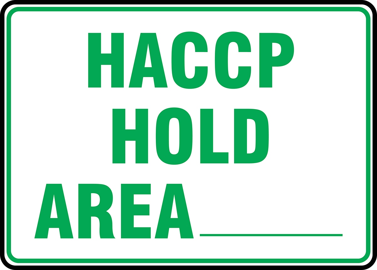 HACCP HOLD AREA ___
