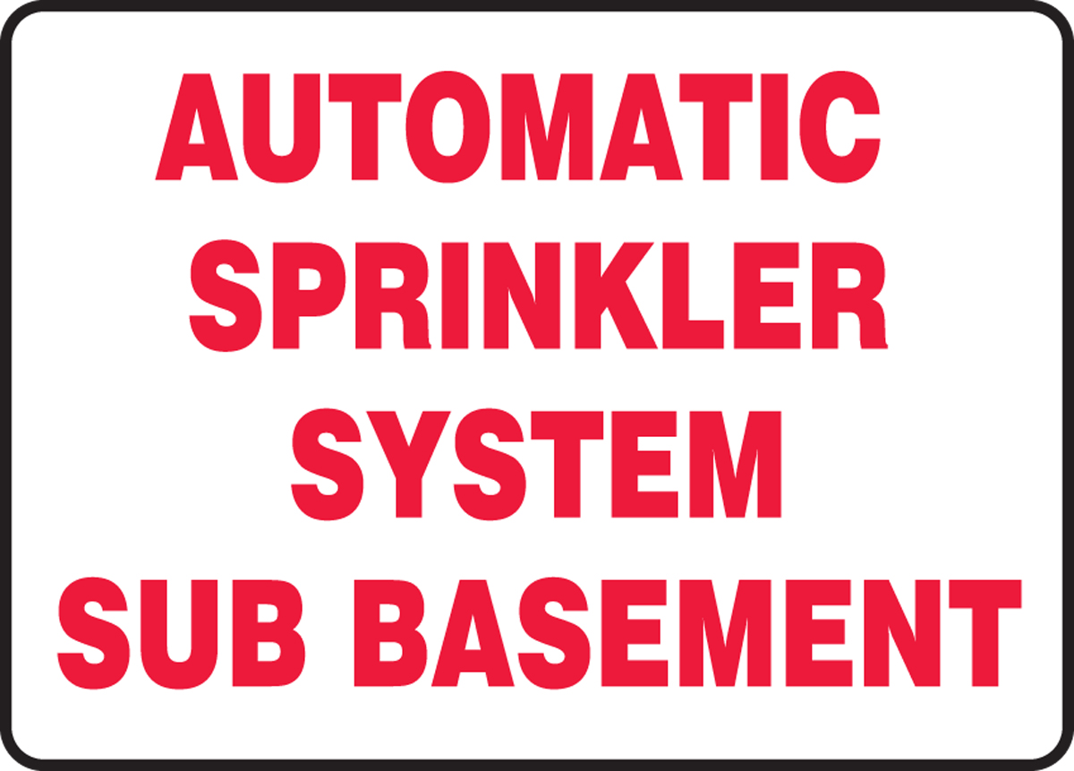 AUTOMATIC SPRINKLER SYSTEM SUB BASEMENT