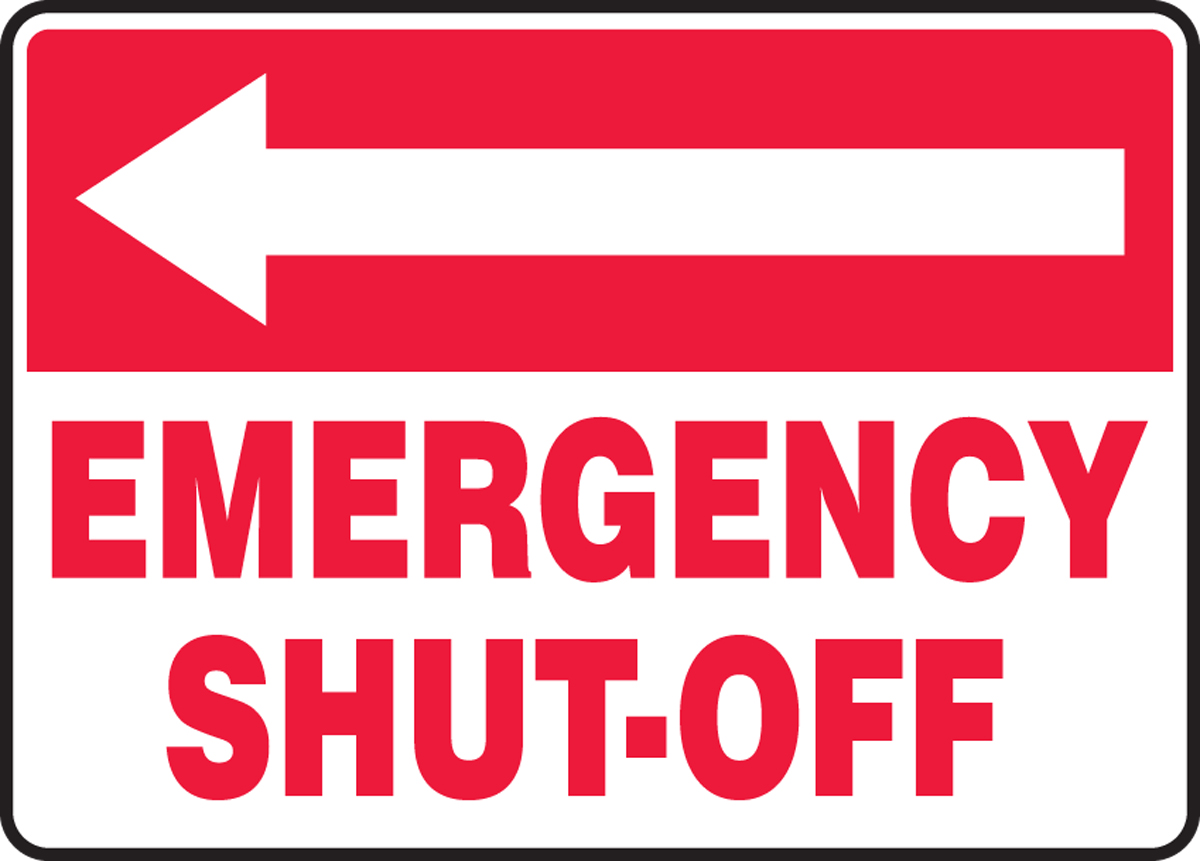 EMERGENCY SHUT-OFF (ARROW LEFT)