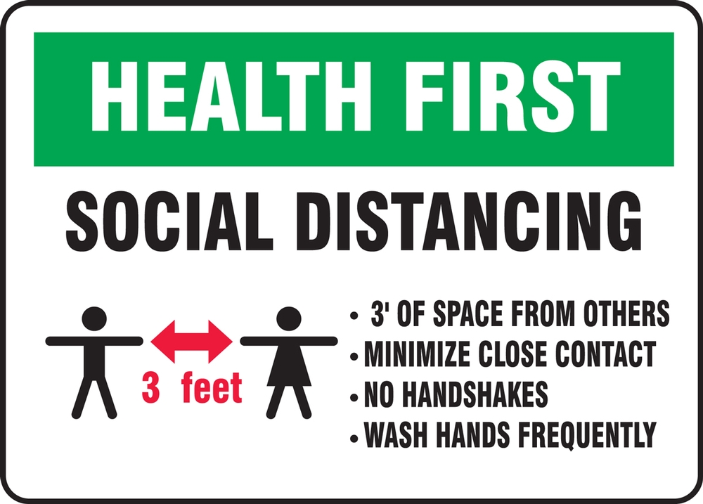 Health First Social Distancing 3' of Space From Others Minimize Close Contact No Handshakes Wash Hands Frequently