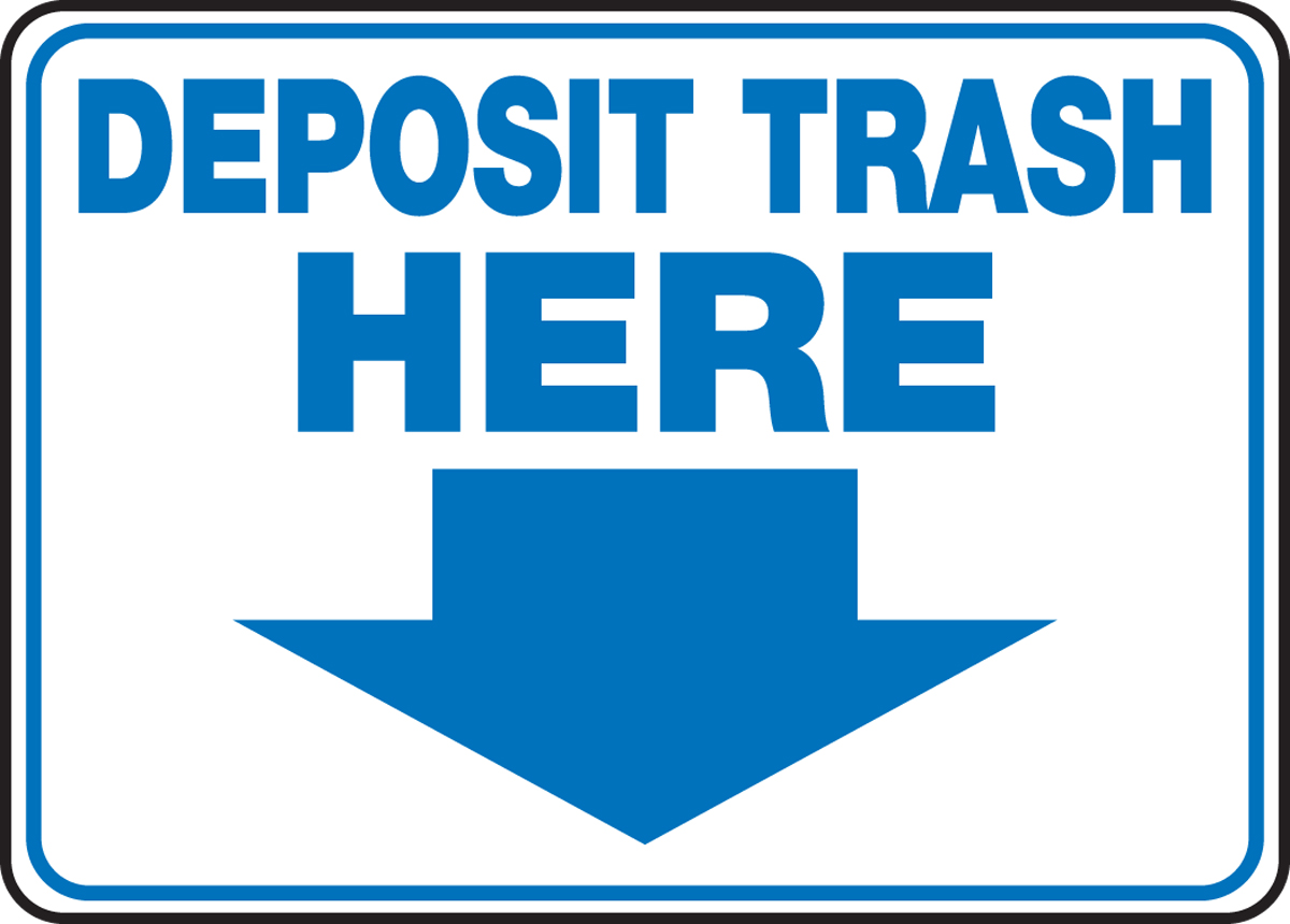 Deposit Trash Here Arrow 9 x 6 Metal Sign