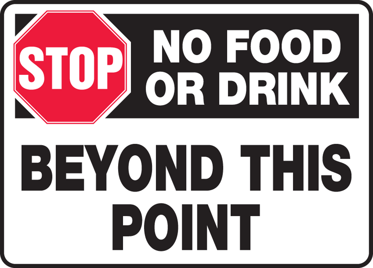 No Food Or Drink Beyond This Point Safety Sign 