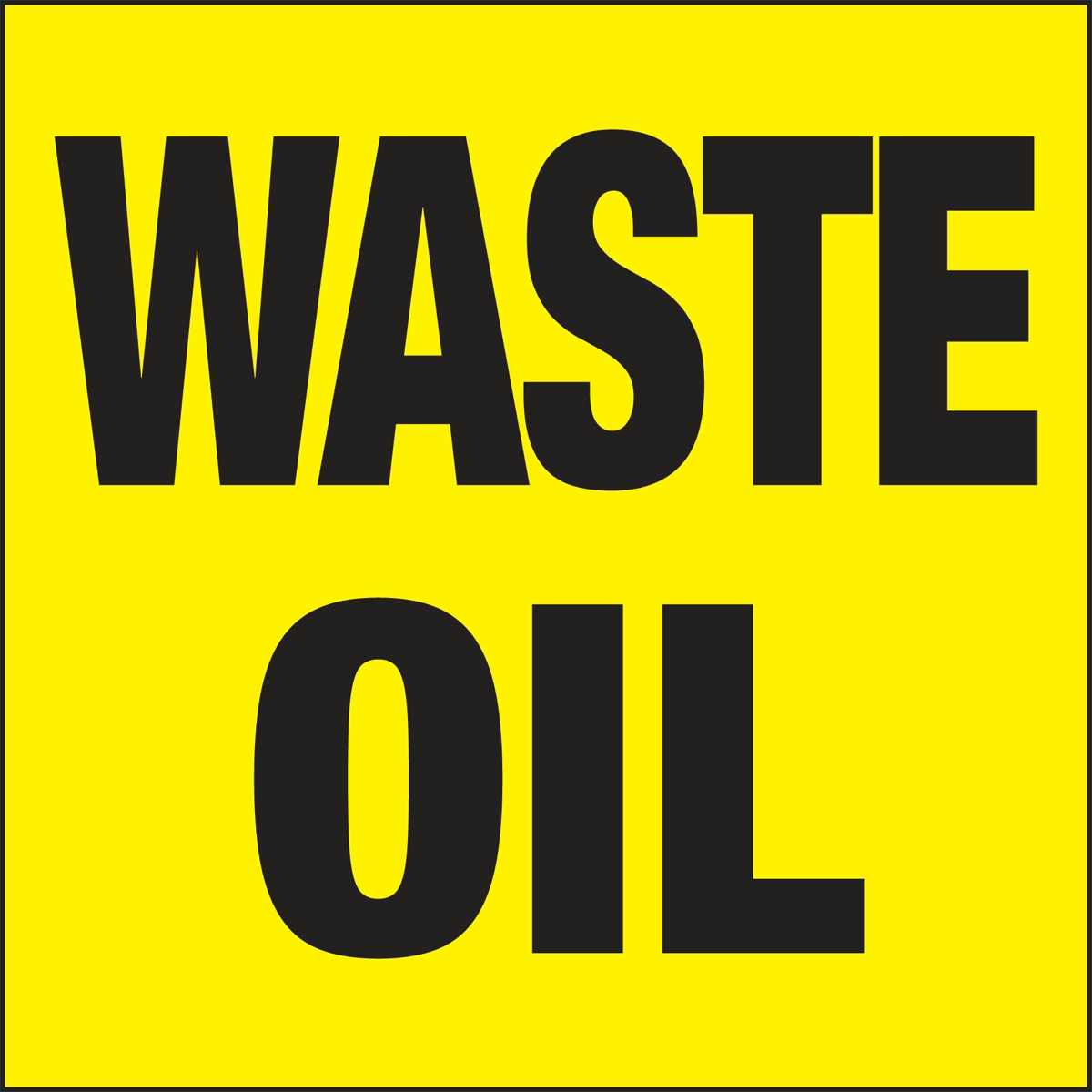 Safety Label, Legend: WASTE OIL