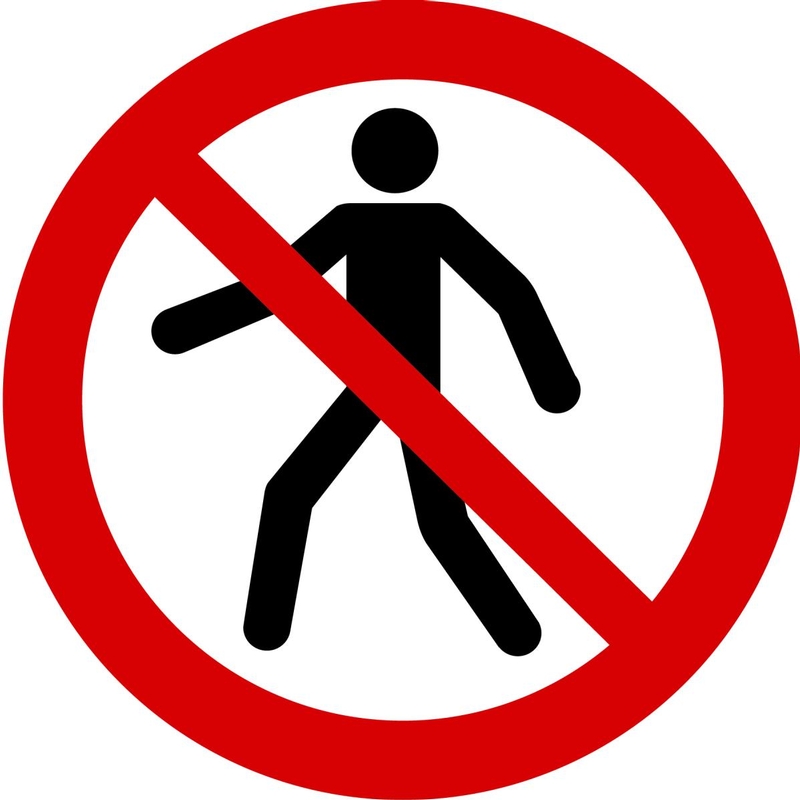 NO PEDESTRIANS
