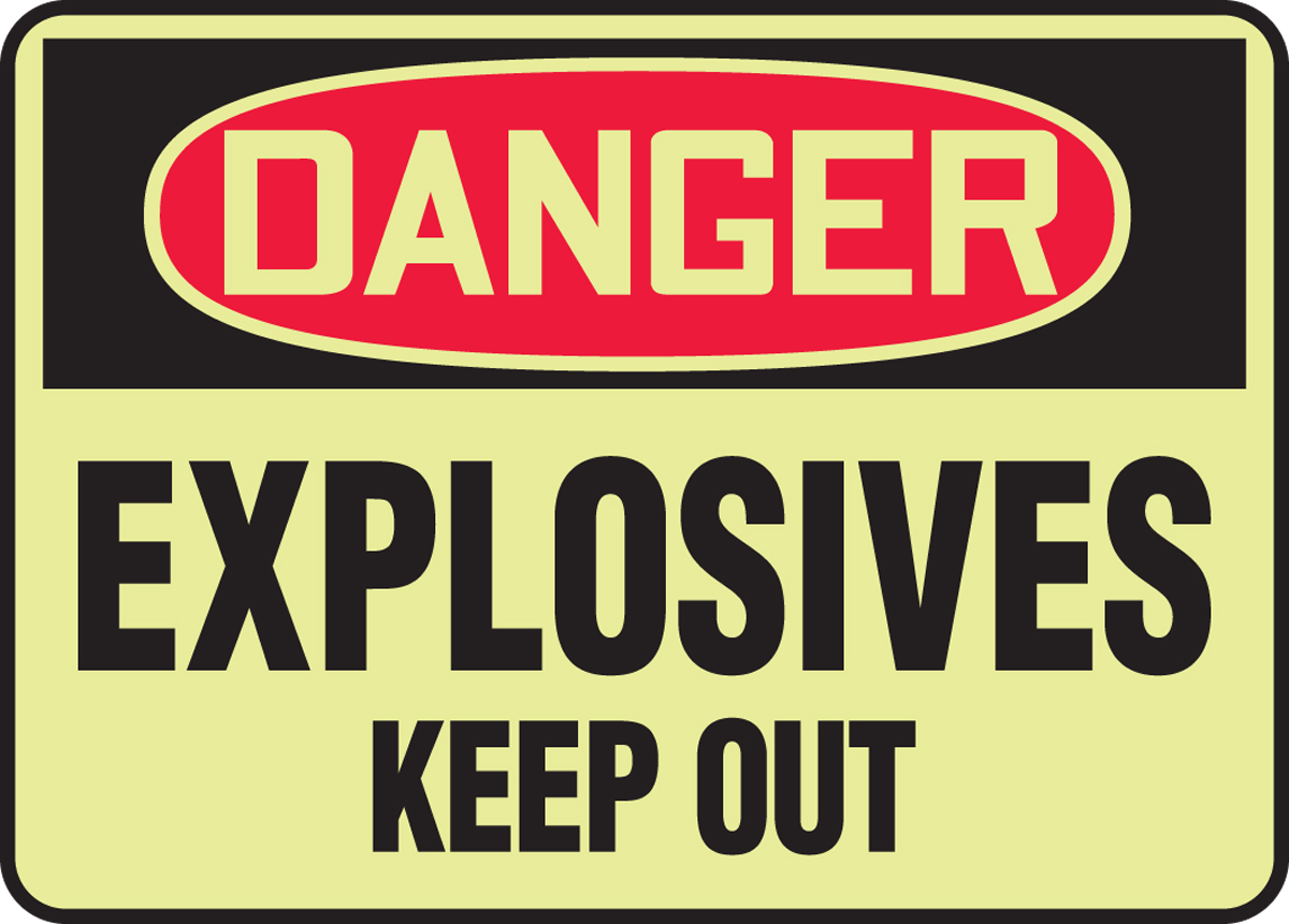 EXPLOSIVES Danger Signs 