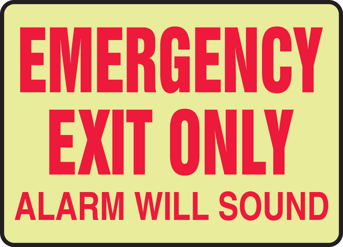 EMERGENCY EXIT ONLY ALARM WILL SOUND