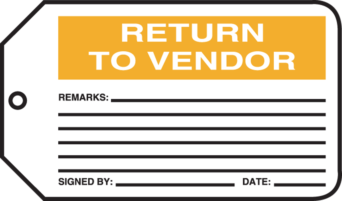 RETURN TO VENDOR