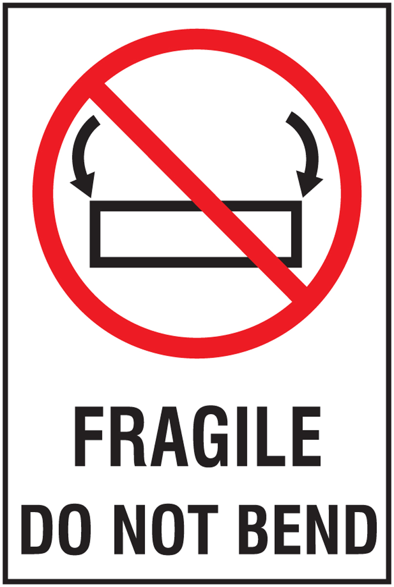 FRAGILE DO NOT BEND